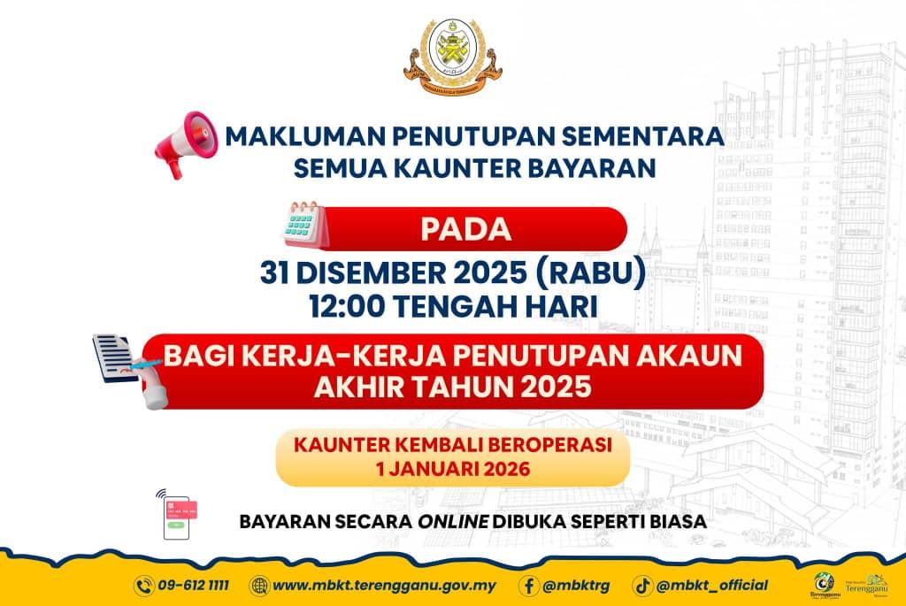 MAKLUMAN PENUTUPAN SEMENTARA SEMUA KAUNTER BAYARAN